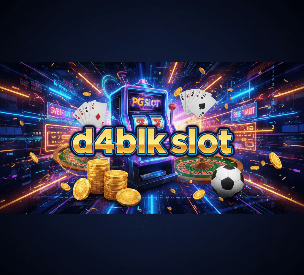 d4bkk slot
